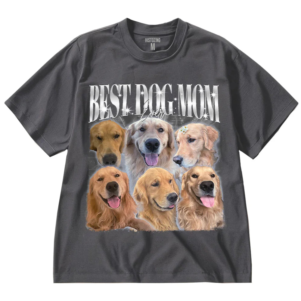 "Best Dog Mom Ever" Handcraft Tee - Histozing