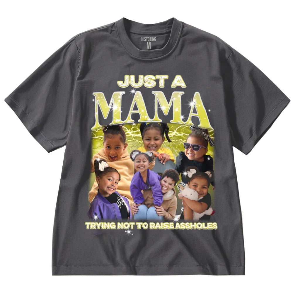 "Just a Mama" Handcraft Tee - Histozing