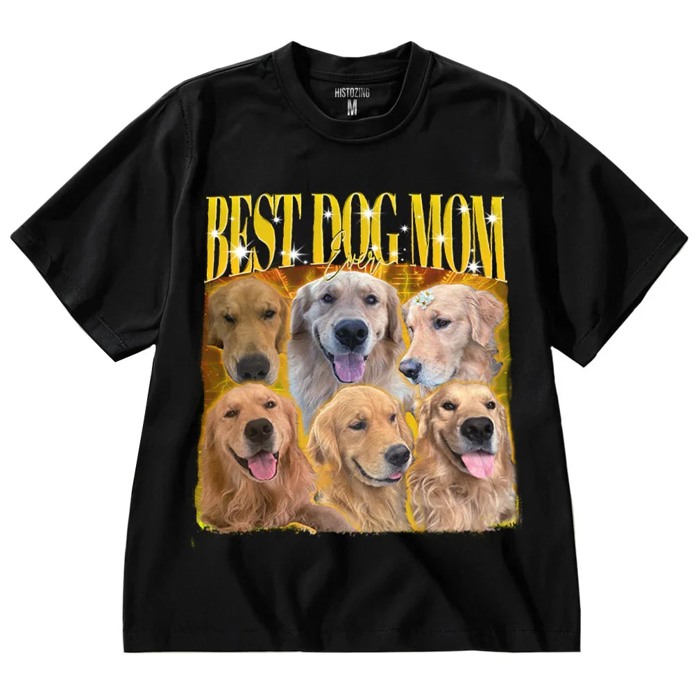 "Best Dog Mom Ever" Handcraft Tee - Histozing