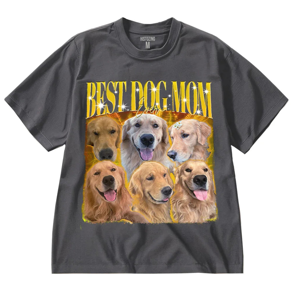 "Best Dog Mom Ever" Handcraft Tee - Histozing
