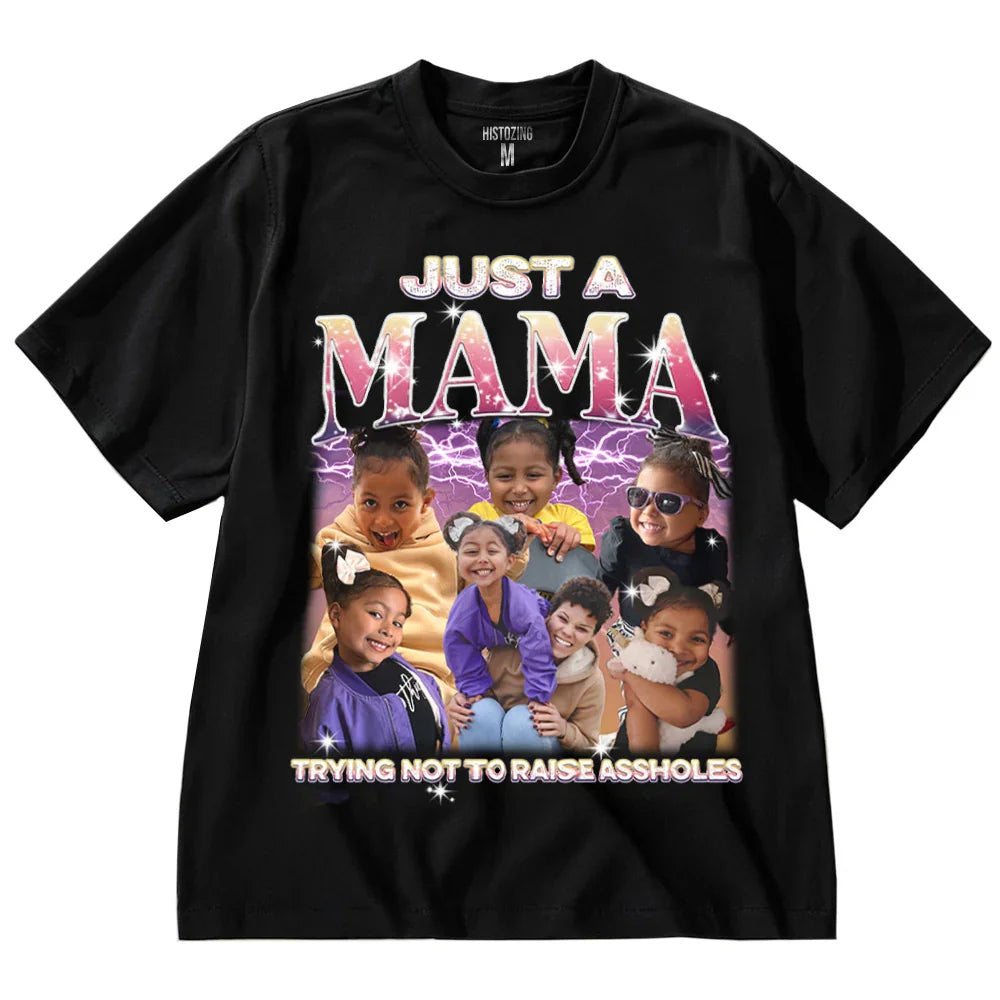"Just a Mama" Handcraft Tee - Histozing