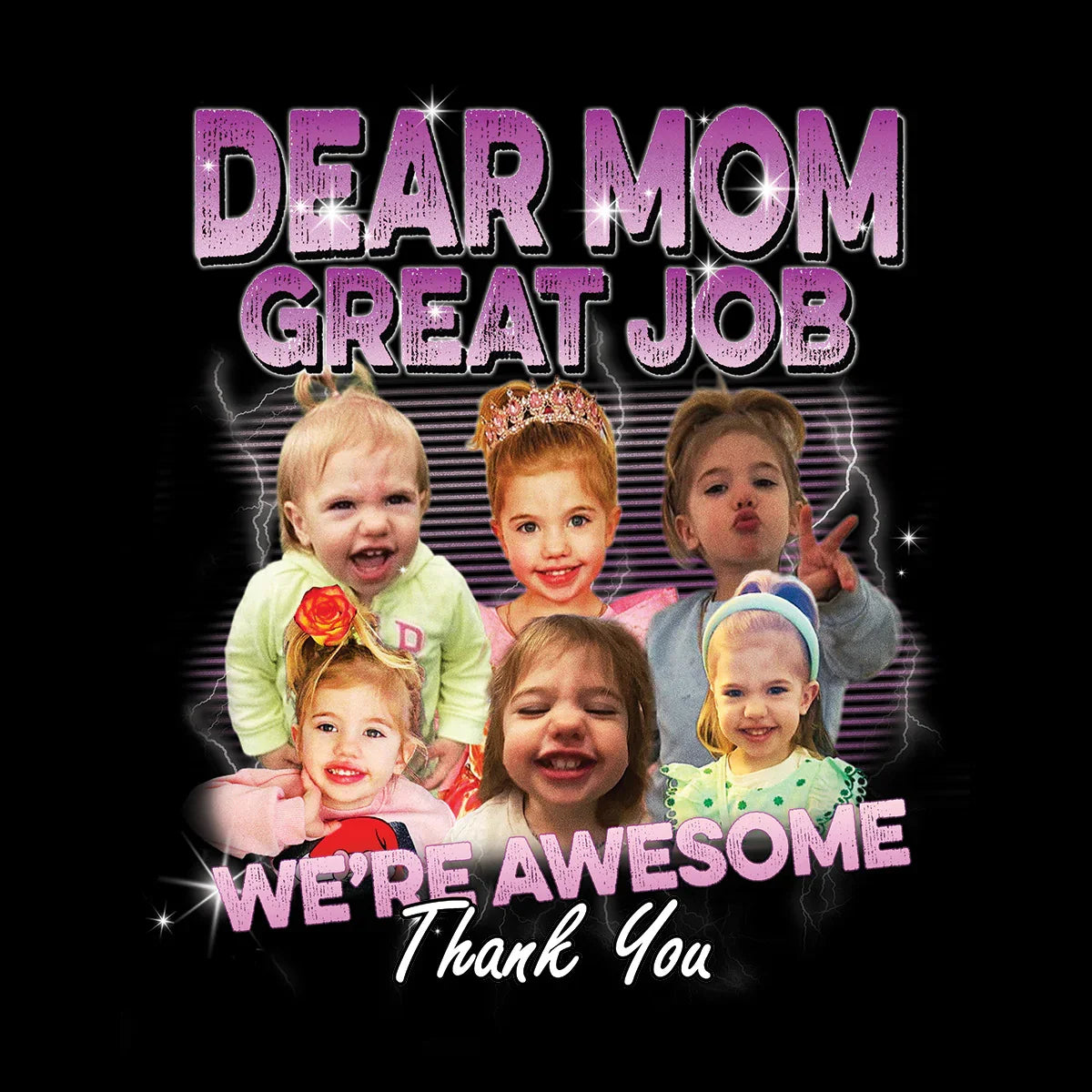 "Dear Mom Great Job" Handcraft Tee - Histozing