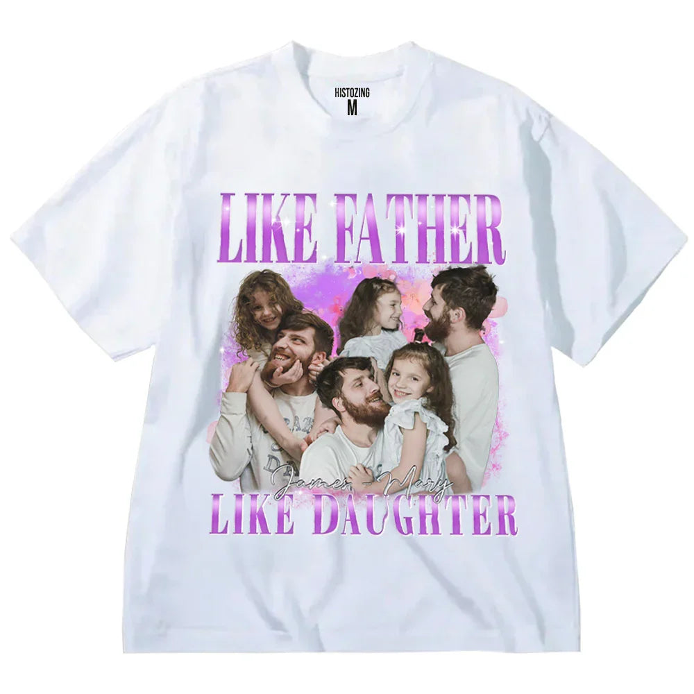 "Like Father Like Daughter" Handcraft Tee - Histozing