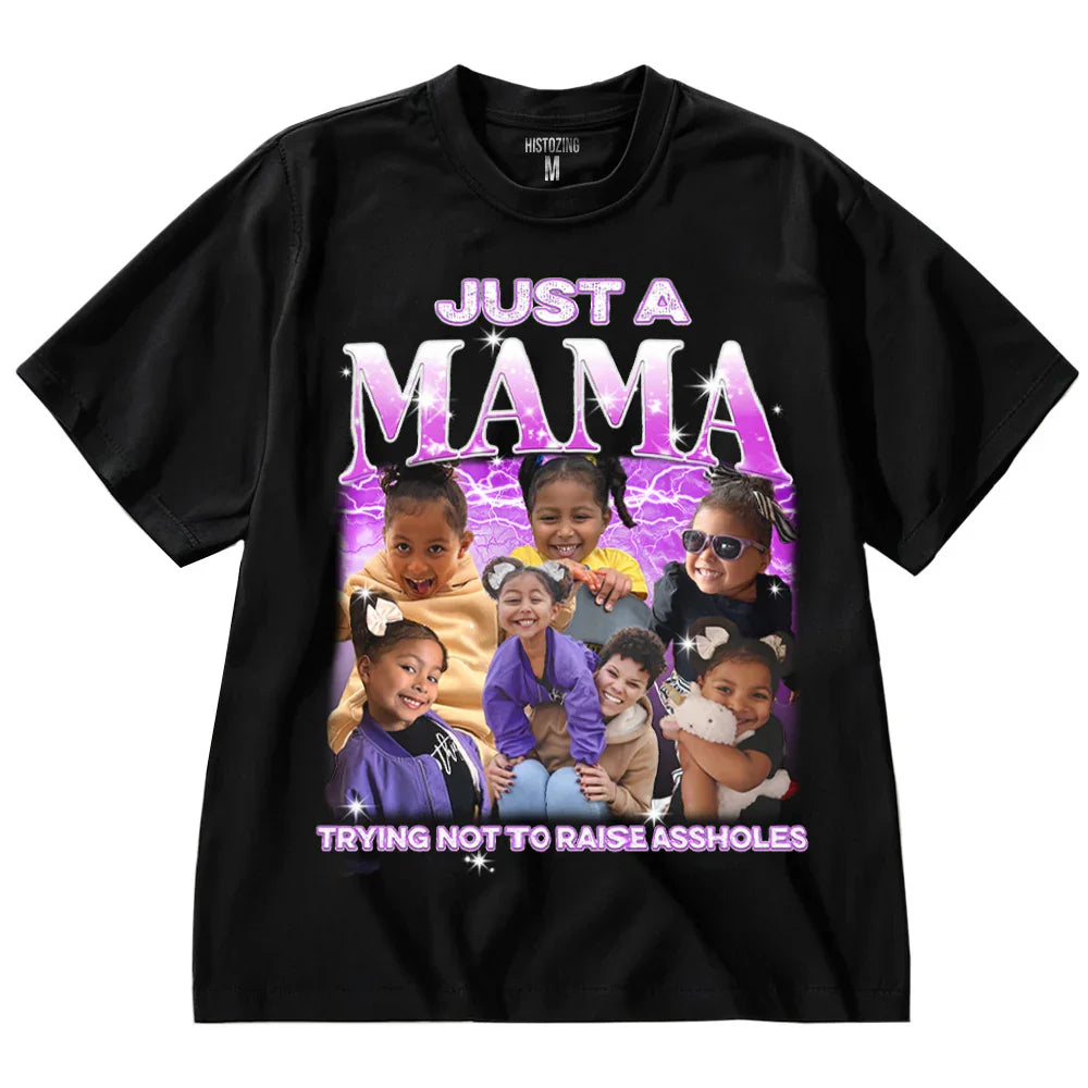"Just a Mama" Handcraft Tee - Histozing