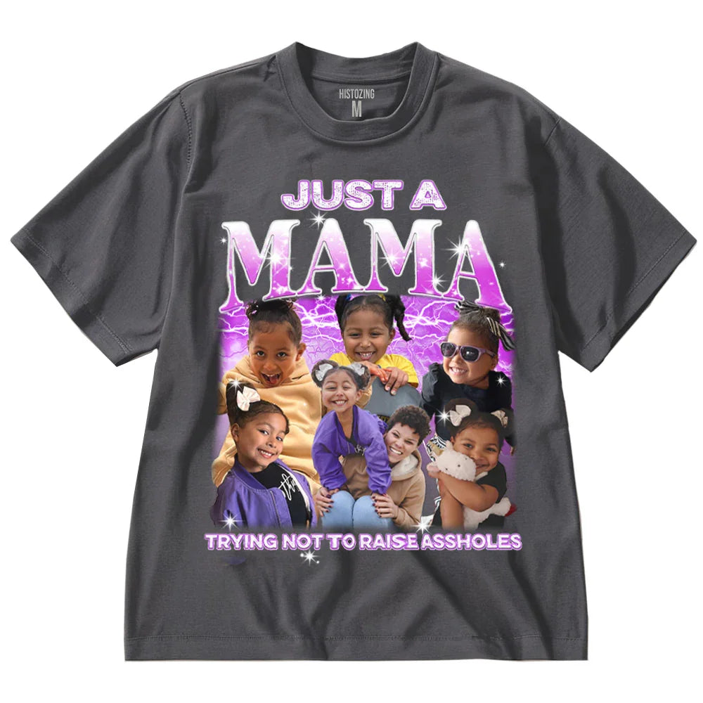 "Just a Mama" Handcraft Tee - Histozing