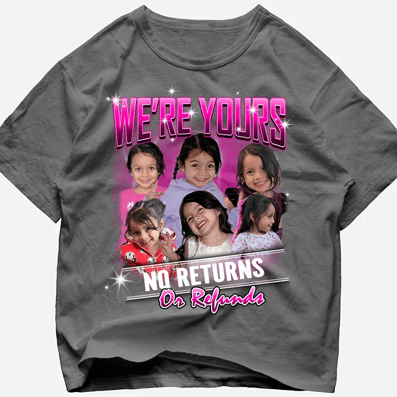 "We're Yours" Handcraft Tee - Histozing