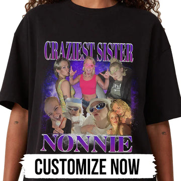 "Craziest sister" Handcraft Tee