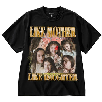 "Like Mother Like Daughter" Handcraft Tee - Histozing