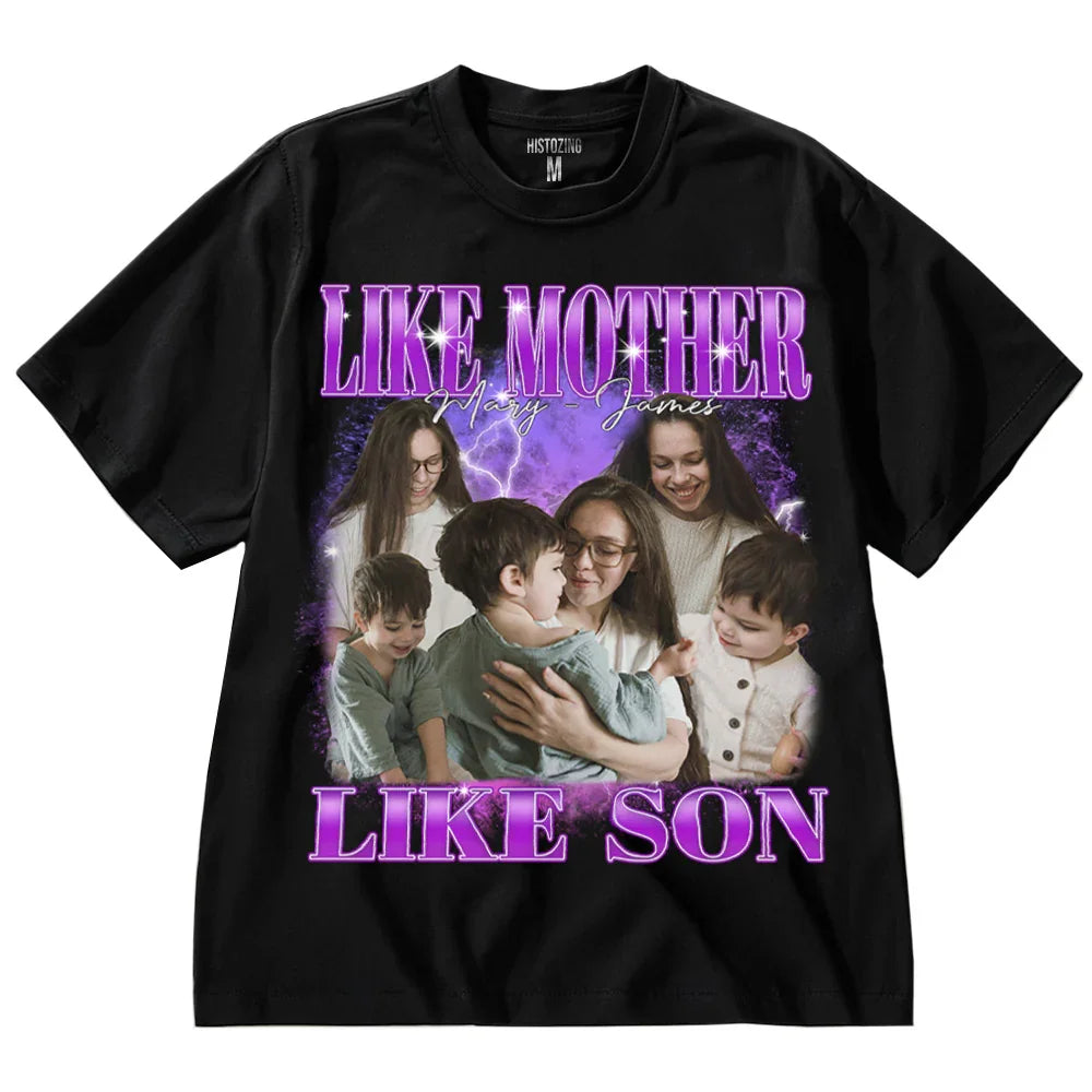 "Like Mother Like Son" Handcraft Tee - Histozing