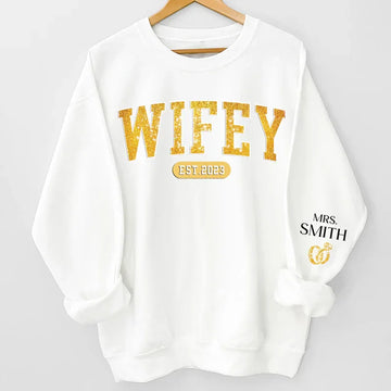 "Wifey Est" Handcraft Sweatshirt