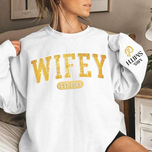 "Wifey Est" Handcraft Sweatshirt