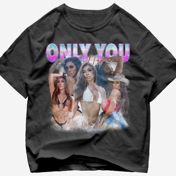 "Only You Custom" Handcraft Tee