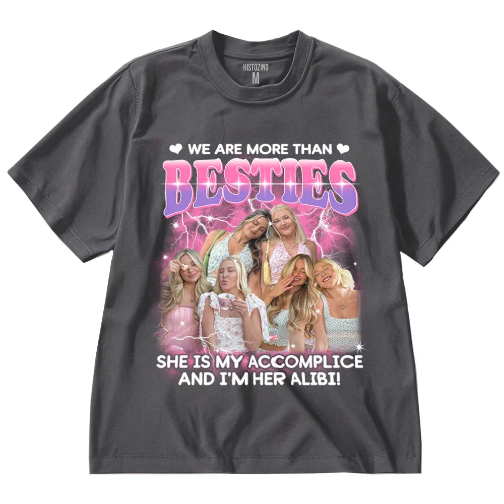 "More than Besties" Handcraft Tee - Histozing