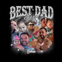 "Best Dad Ever" Handcraft Tee