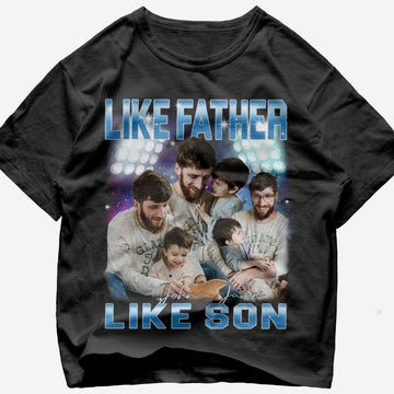 "Like Father Like Son 1" Handcraft Tee