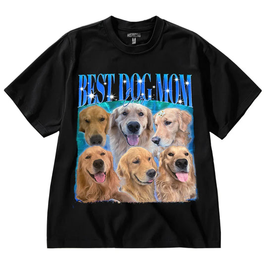 "Best Dog Mom Ever" Handcraft Tee - Histozing