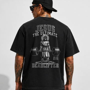 Jesus The Ultimate Deadlifter Christian Handcraft Tee